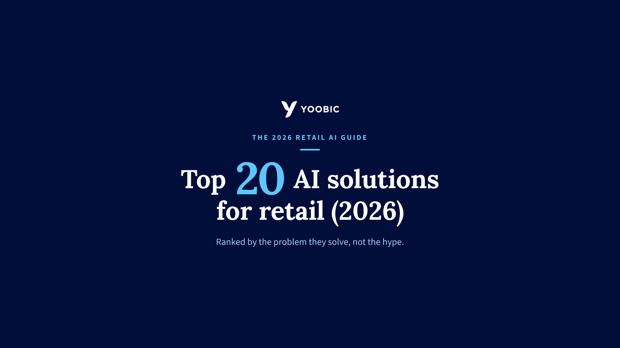 Top 20 AI solutions for retail (2026)