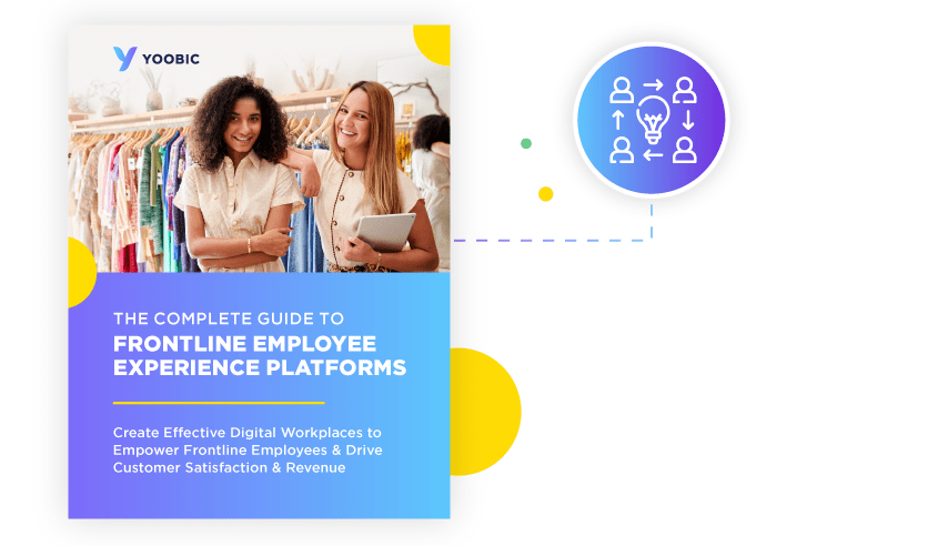 The complete guide to frontline employee experience platforms