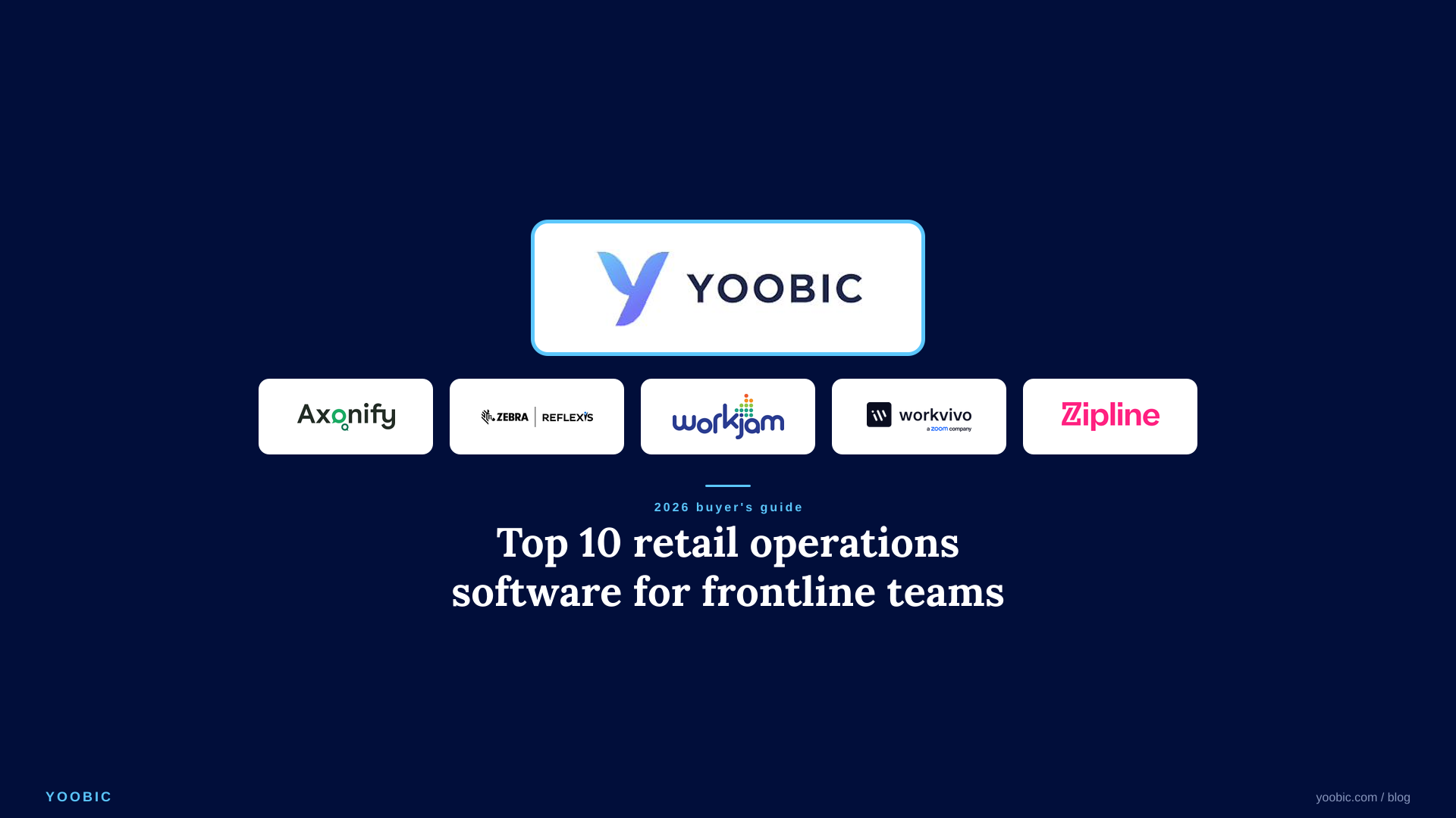 Top 10 retail operations software for frontline teams (2026)
