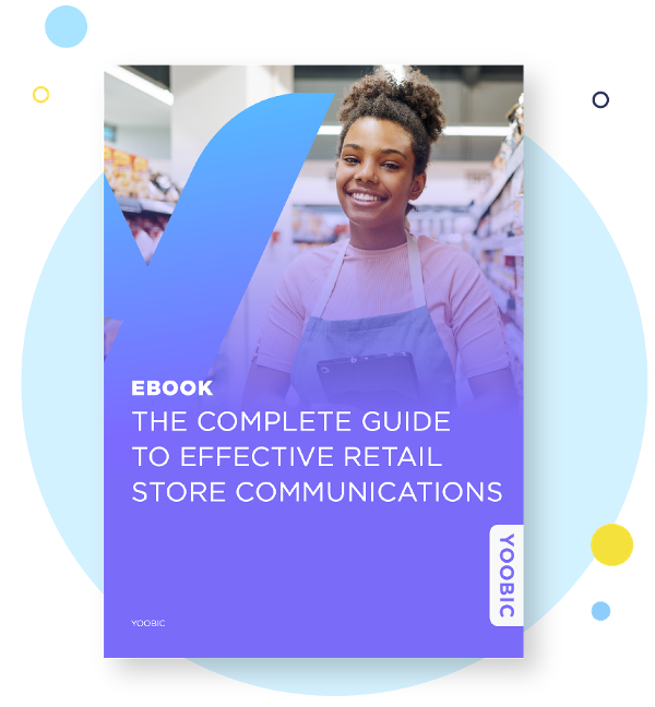 The Complete Guide to Effective Retail Store Communications
